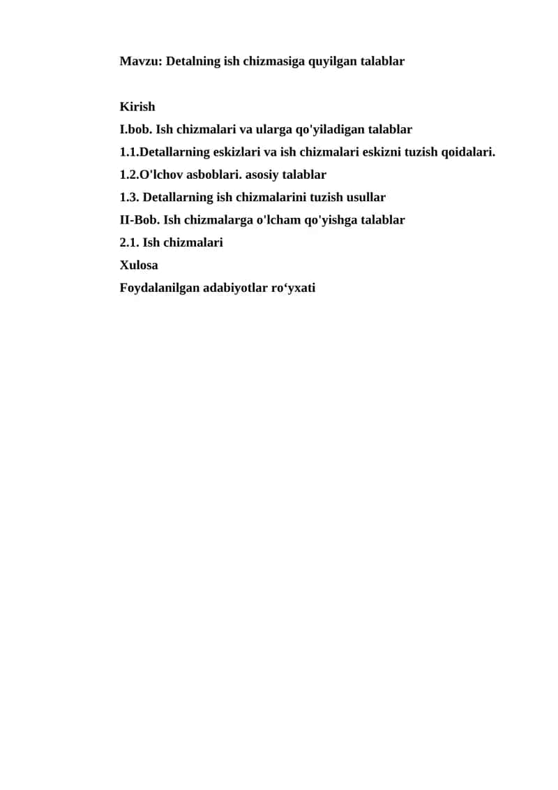 Detalning ish chizmasiga quyilgan talablar