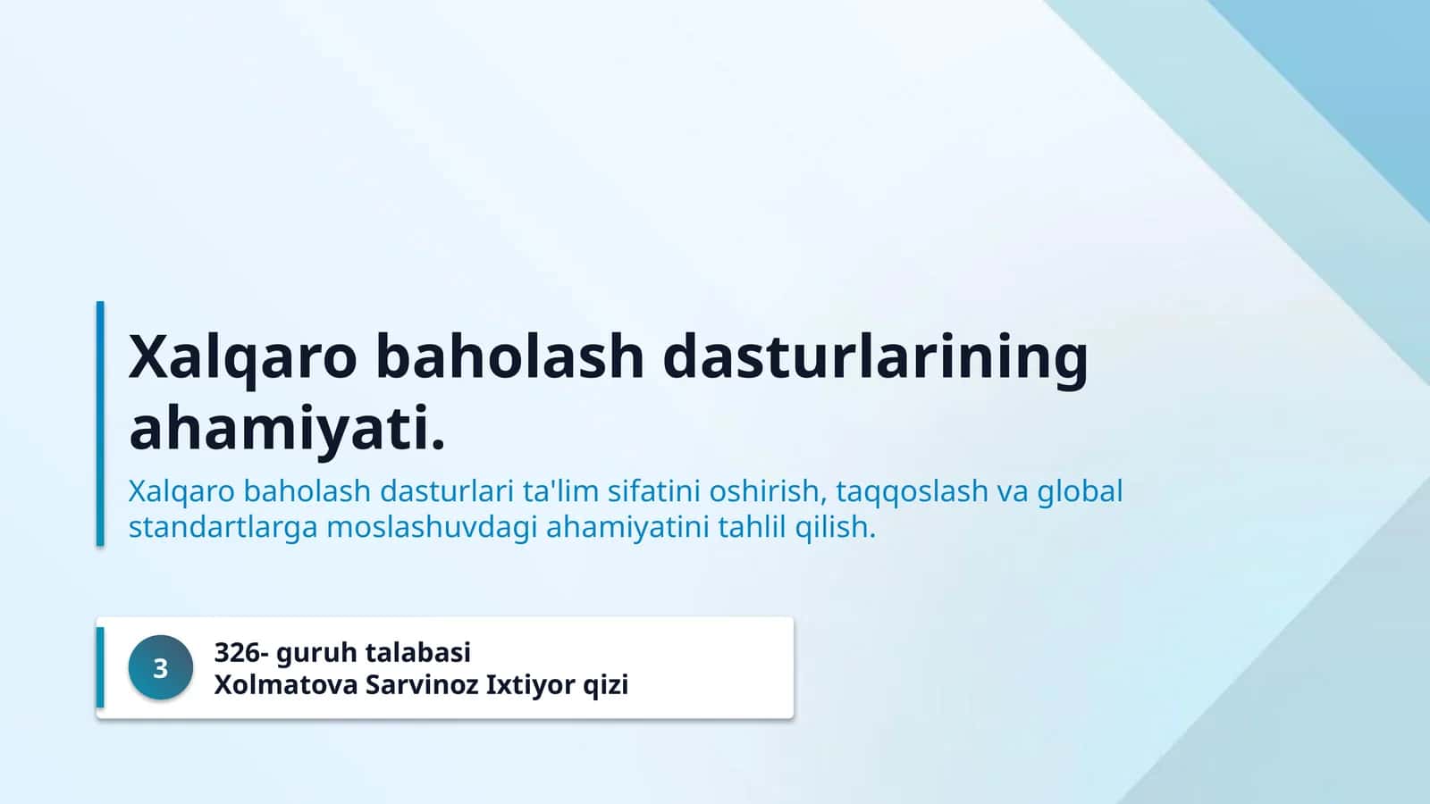 Xalqaro baholash dasturlarining ahamiyati.