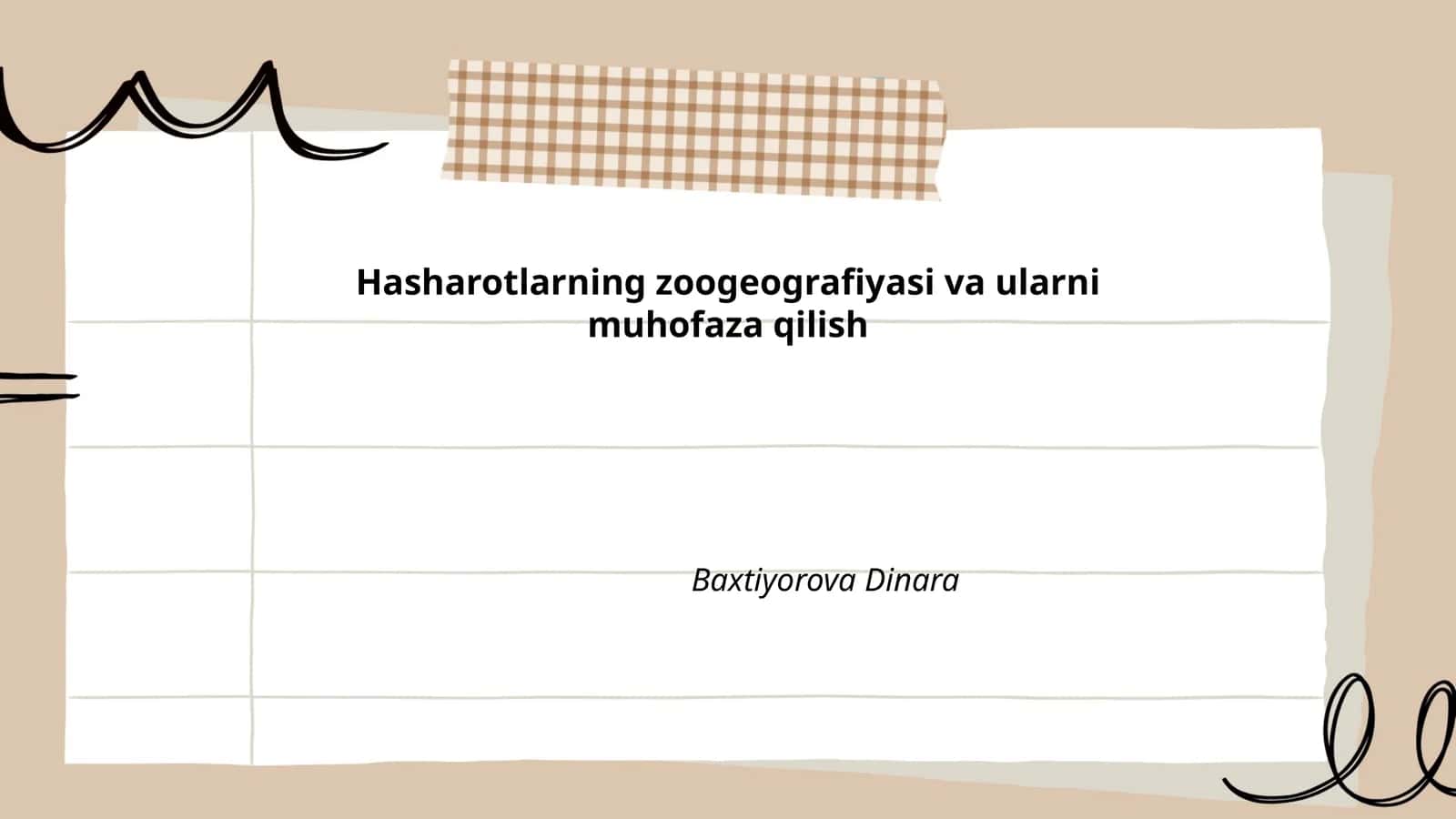Hasharotlarning zoogeografiyasi va ularni muhofaza qilish