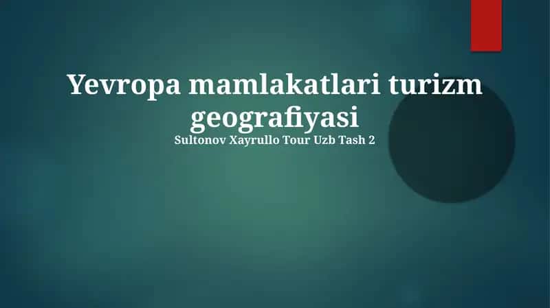 Yevropa mamlakatlari turizm geografiyasi