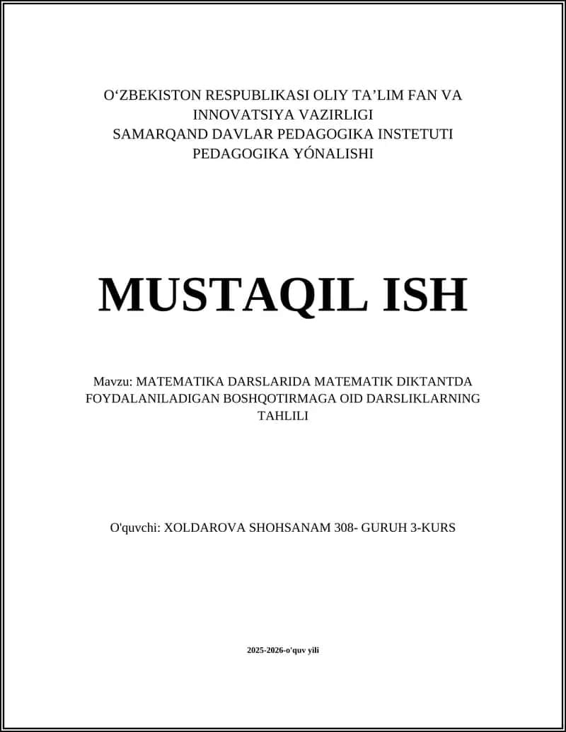 MATEMATIKA DARSLARIDA MATEMATIK DIKTANTDA FOYDALANILADIGAN BOSHQOTIRMAGA OID DARSLIKLARNING TAHLILI