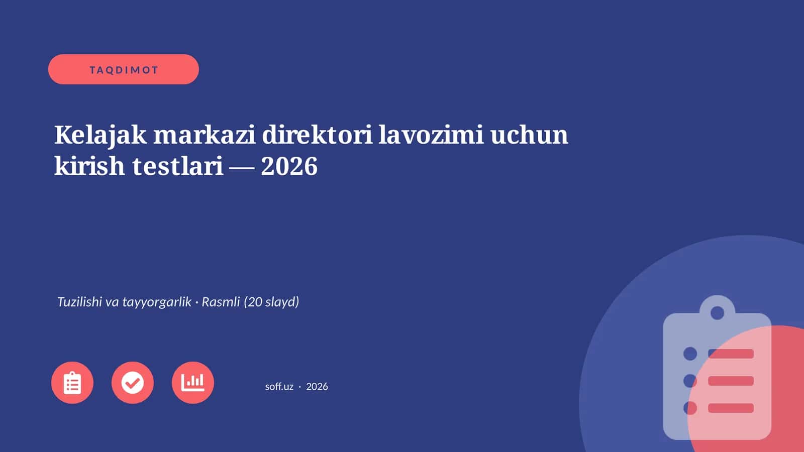 Kelajak markazi direktori lavozimi uchun kirish testlari — 2026