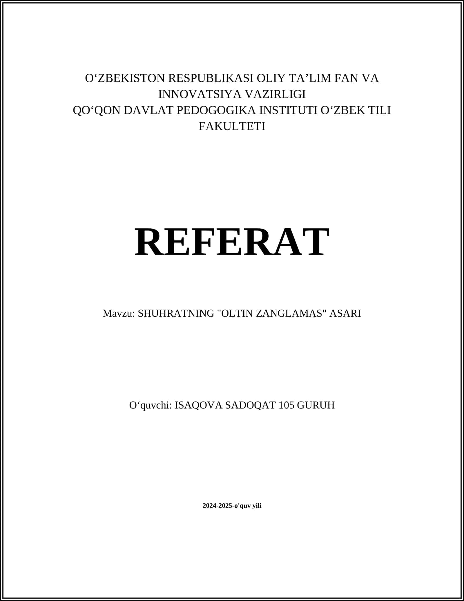 SHUHRATNING "OLTIN ZANGLAMAS" ASARI