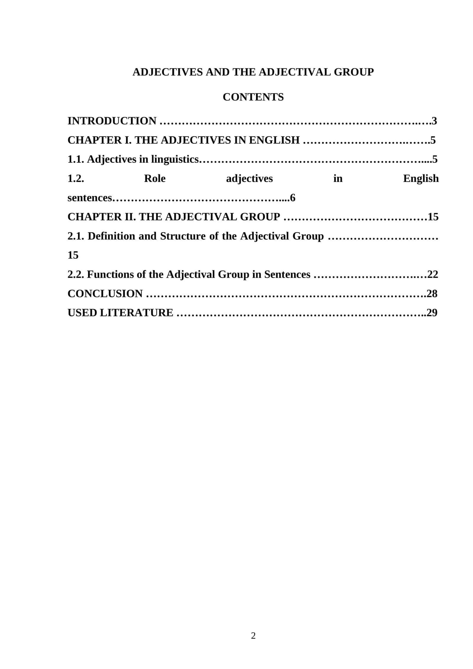 ADJECTIVES AND THE ADJECTIVAL GROUP