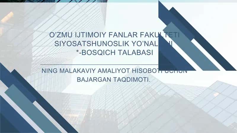 BOSQICH TALABASI MALAKAVIY AMALIYOT HISOBOTI