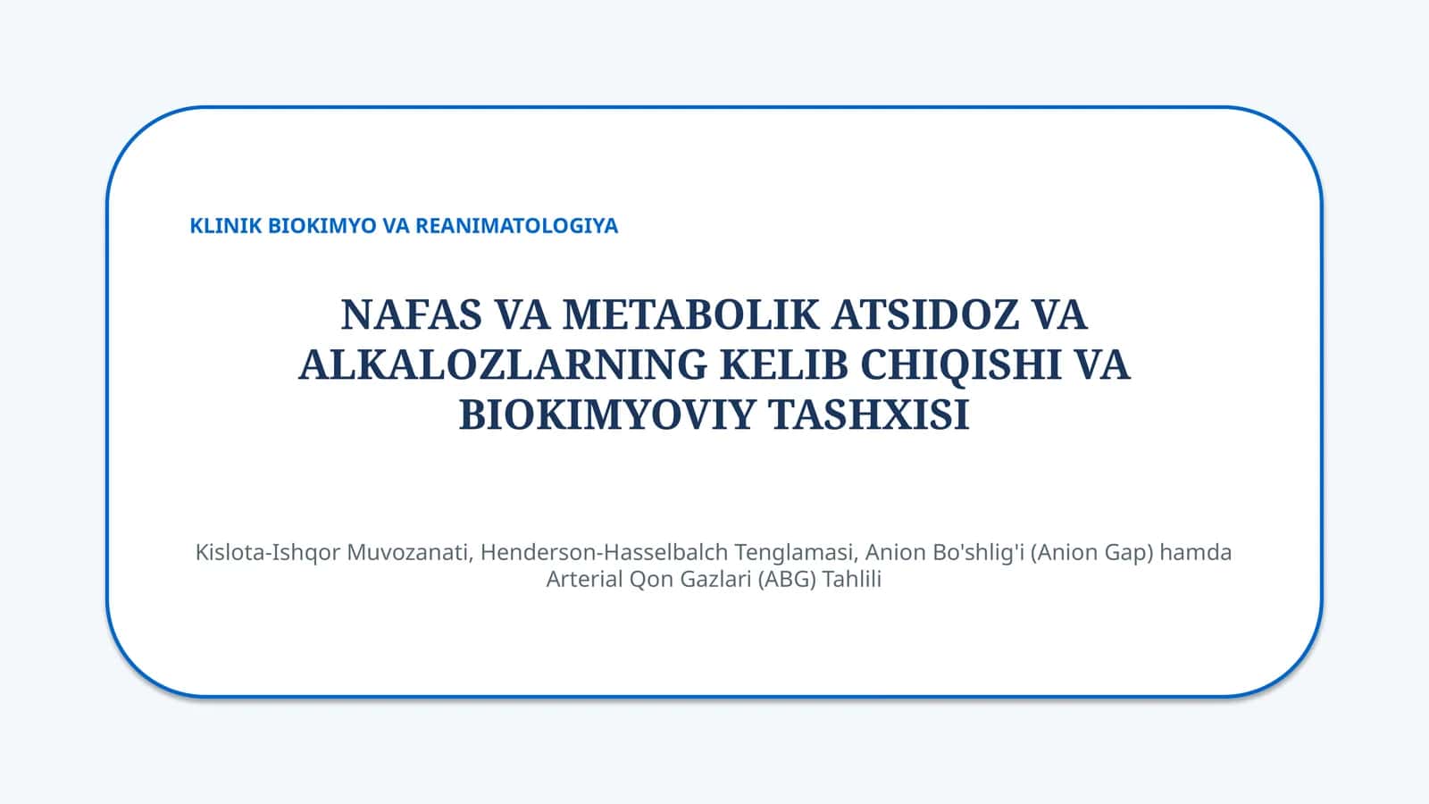 Nafas va metabolik atsidoz/alkaloz — 15 slayd