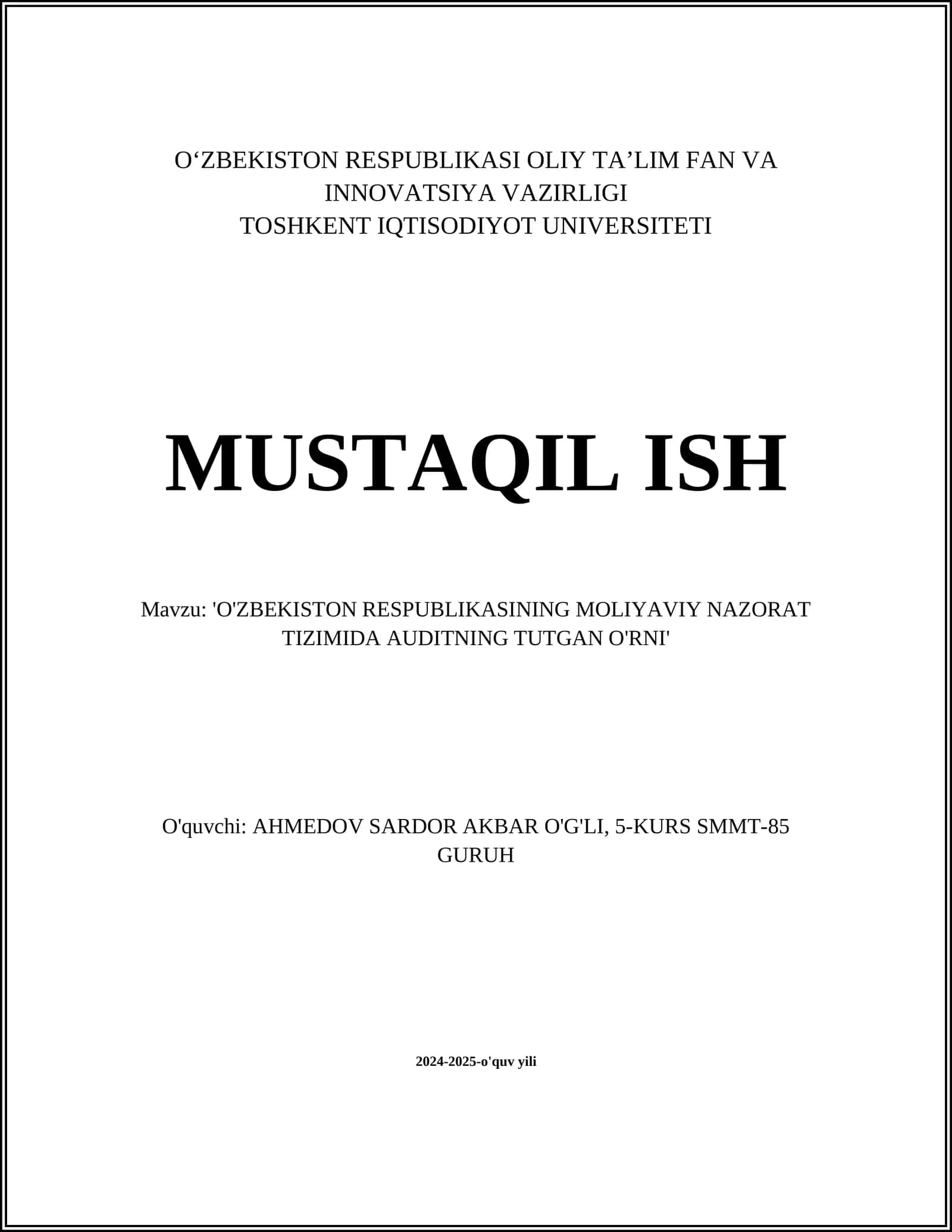 O'ZBEKISTON RESPUBLIKASINING MOLIYAVIY NAZORAT TIZIMIDA AUDITNING TUTGAN O'RNI