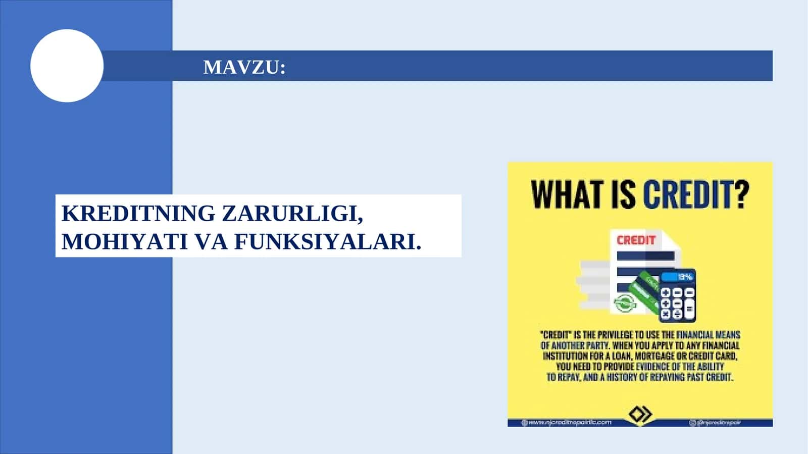 KREDITNING ZARURLIGI, MOHIYATI VA FUNKSIYALARI