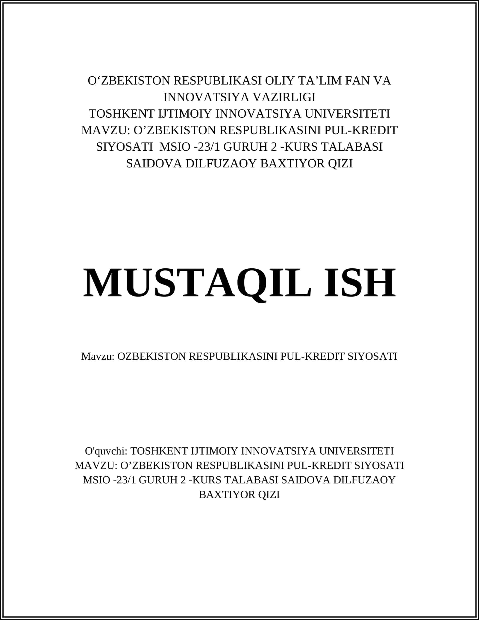 O’ZBEKISTON RESPUBLIKASINI PUL-KREDIT SIYOSATI MSIO -23/1 GURUH 2 -KURS TALABASI SAIDOVA DILFUZAOY BAXTIYOR QIZI
