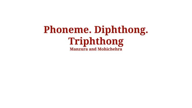 Phoneme, Diphthong, Triphthong