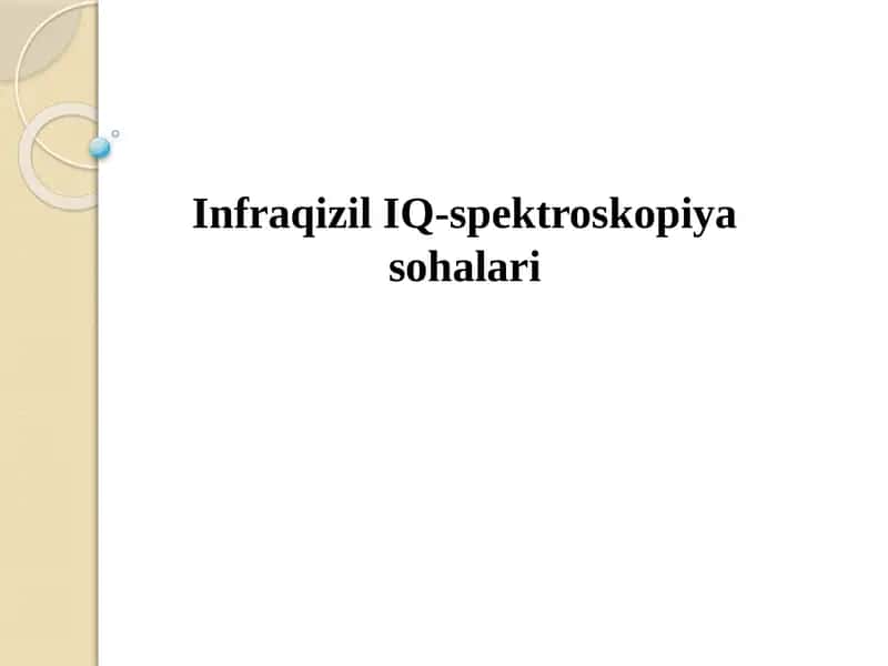 Infraqizil IQ-spektroskopiya sohalari