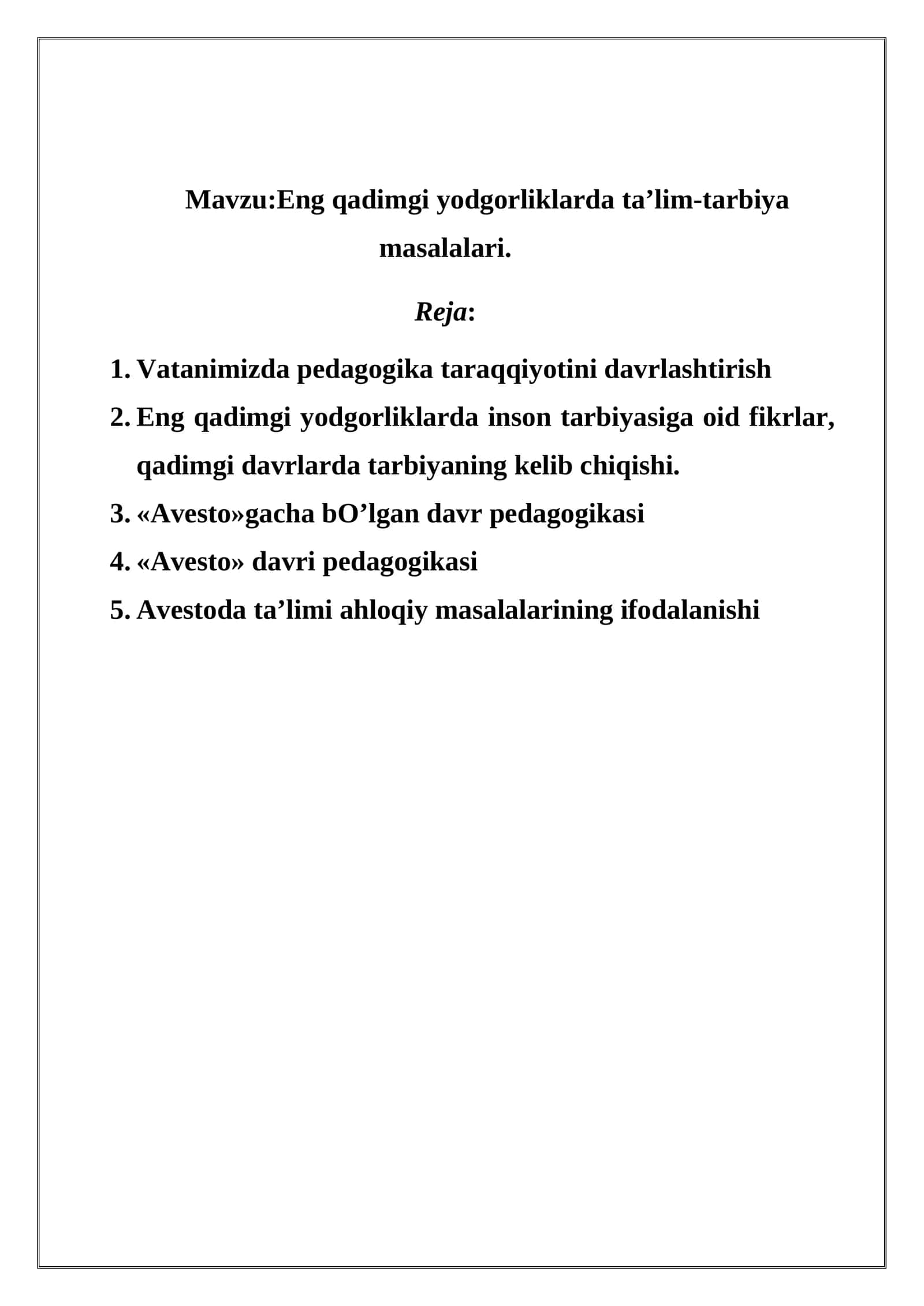 Eng qadimgi yodgorliklarda ta’lim-tarbiya masalalari