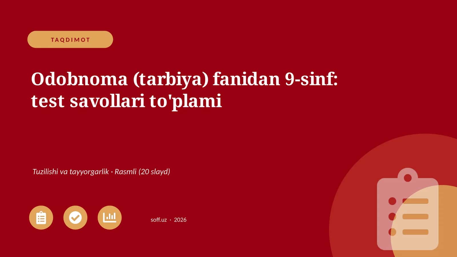 Odobnoma (tarbiya) fanidan 9-sinf: test savollari to'plami