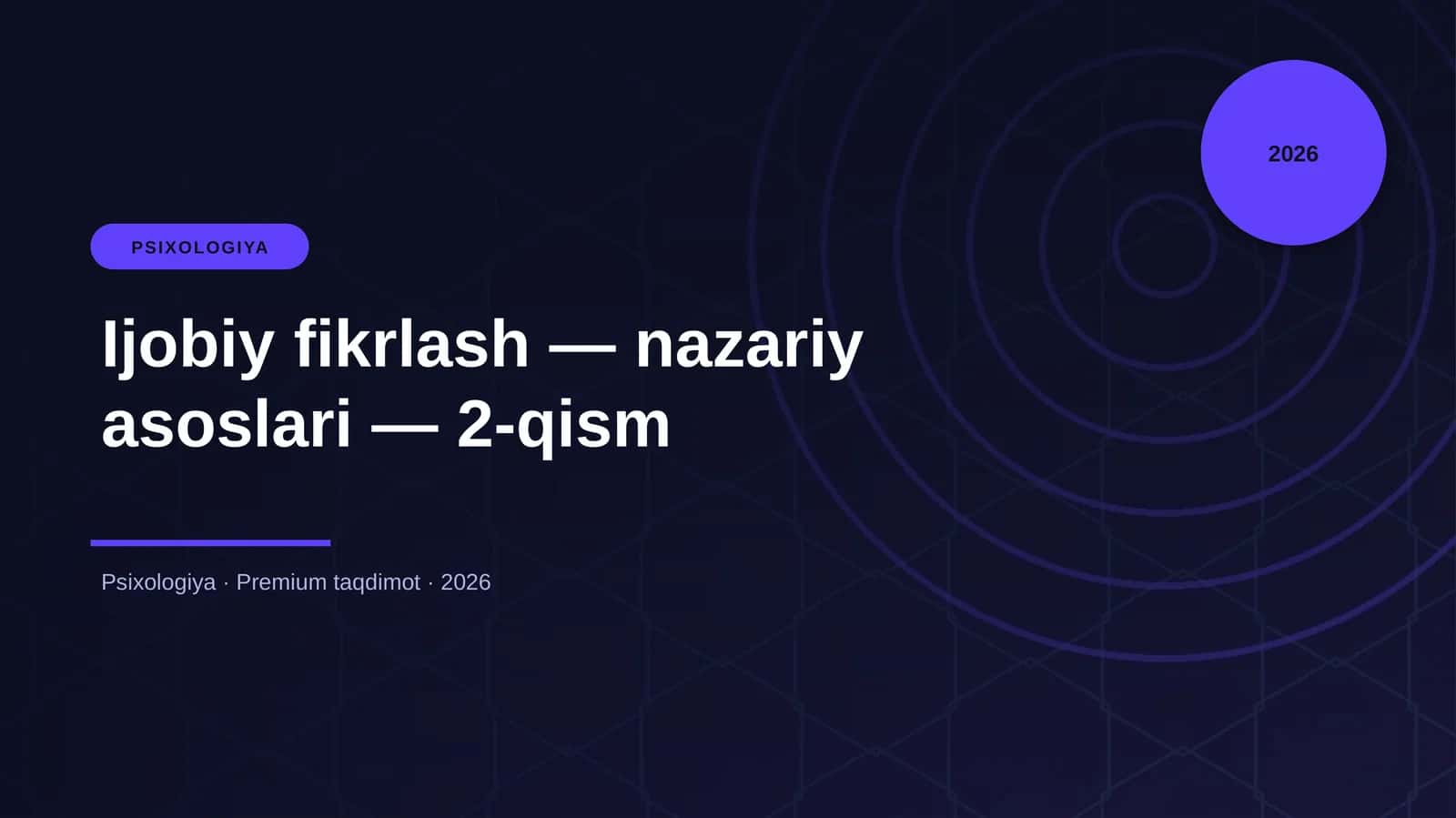 Ijobiy fikrlash — nazariy asoslari — 2-qism