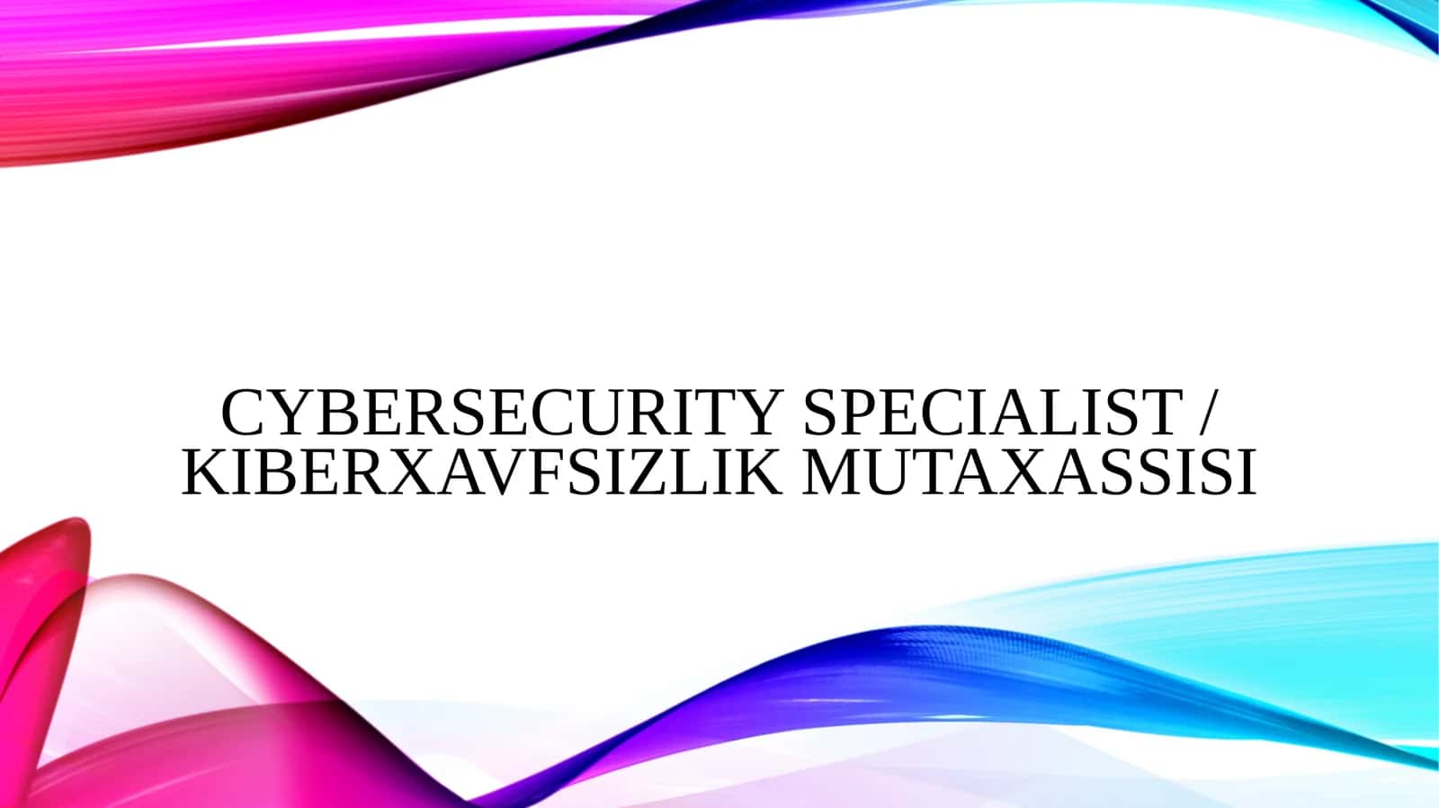 Kiberxavfsizlik mutaxassisi