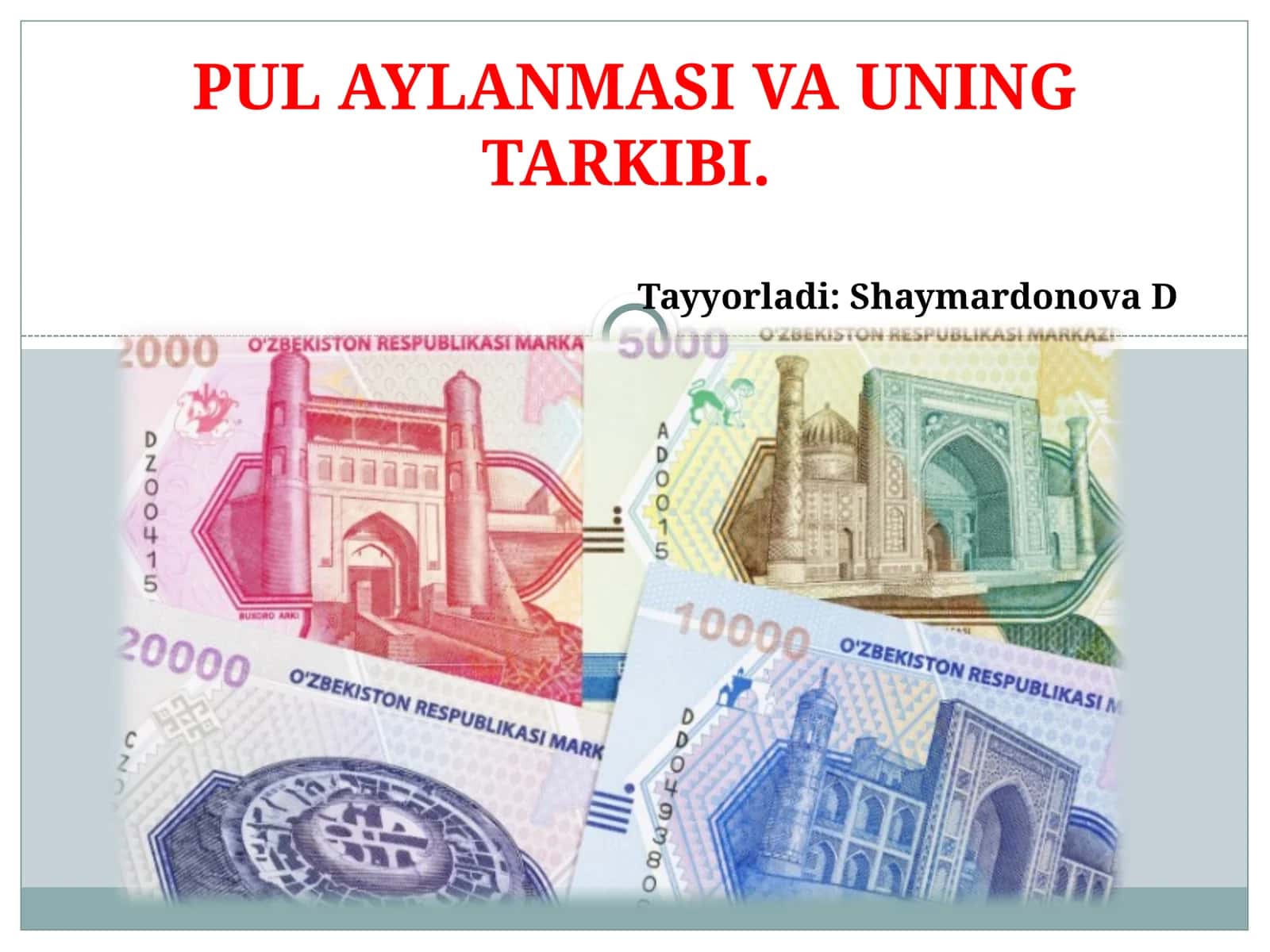 PUL AYLANMASI VA UNING TARKIBI