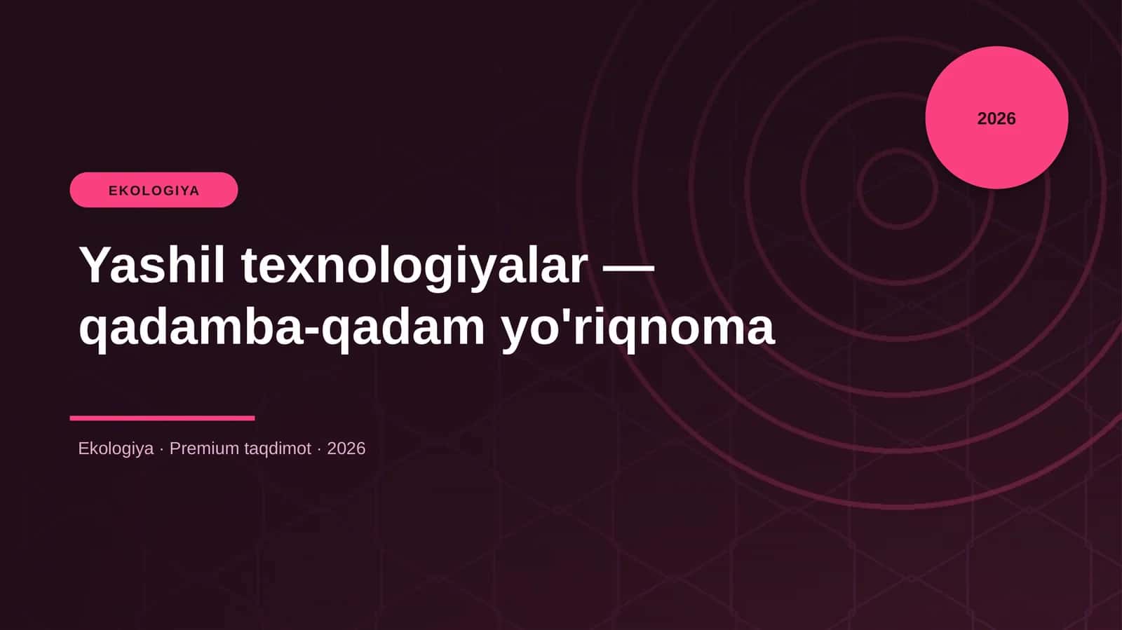 Yashil texnologiyalar — qadamba-qadam yo'riqnoma
