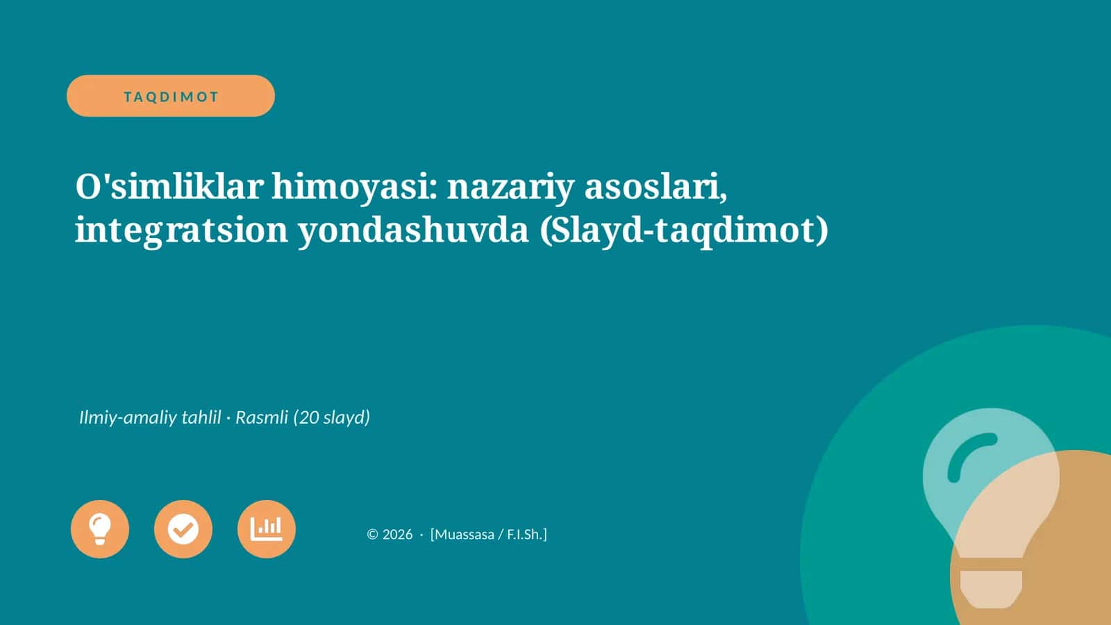 O'simliklar himoyasi: nazariy asoslari, integratsion yondashuvda (Slayd-taqdimot)