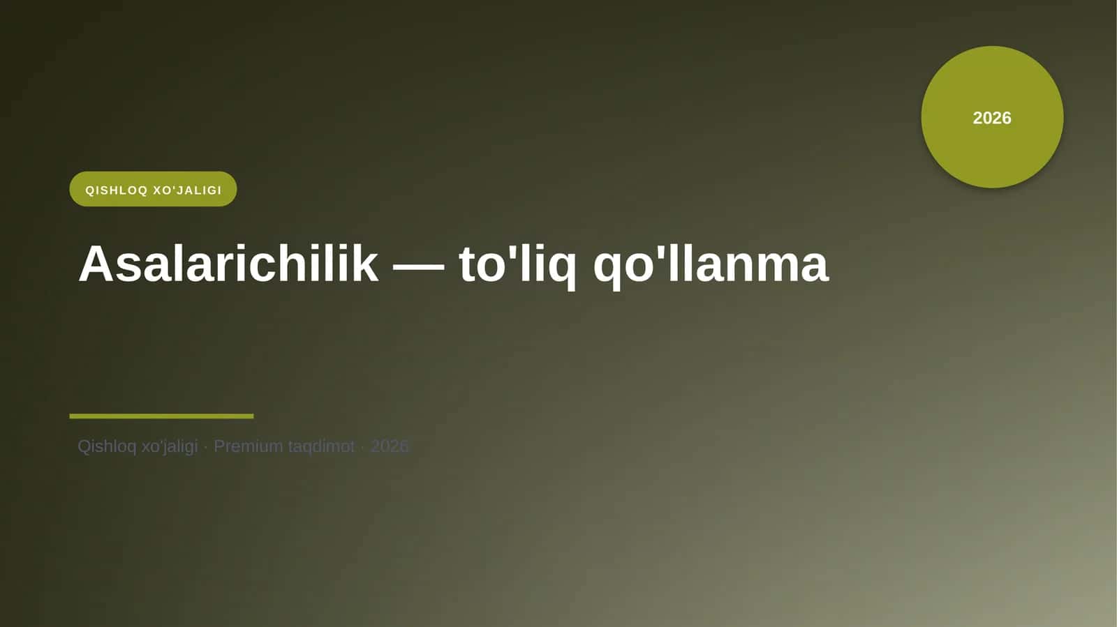 Asalarichilik — to'liq qo'llanma