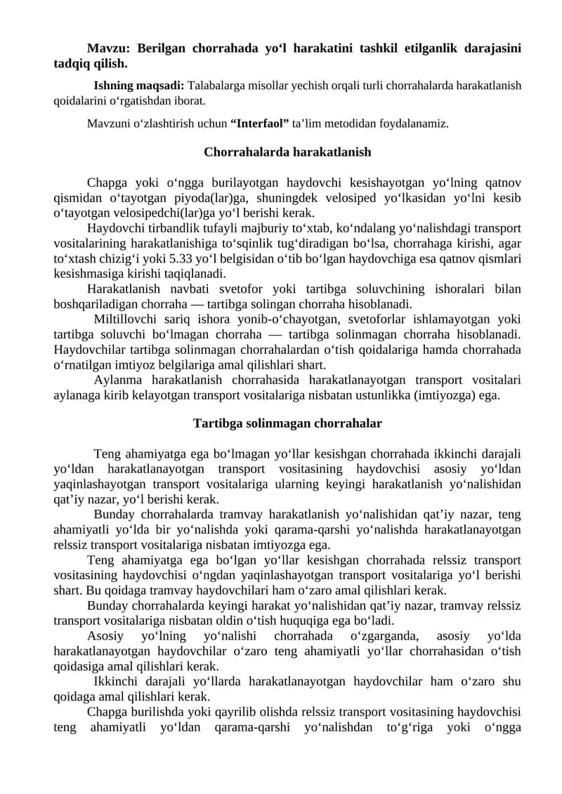 Berilgan chorrahada yo‘l harakatini tashkil etilganlik darajasini tadqiq qilish.