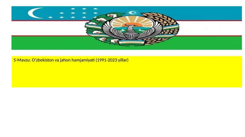 O‘zbekiston va jahon hamjamiyati (1991-2023 yillar)