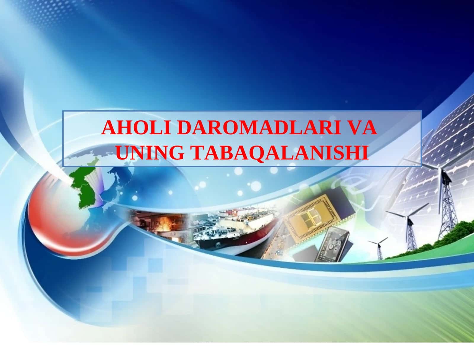 AHOLI DAROMADLARI VA UNING TABAQALANISHI