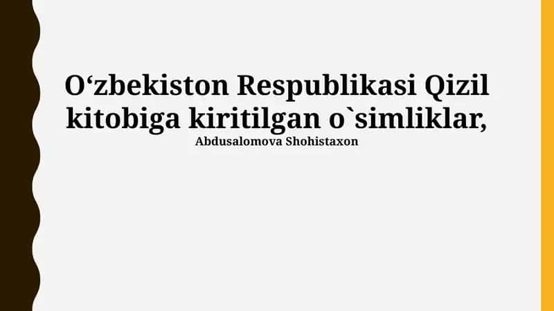 Oʻzbekiston Respublikasi Qizil Kitobiga kiritilgan o`simliklar
