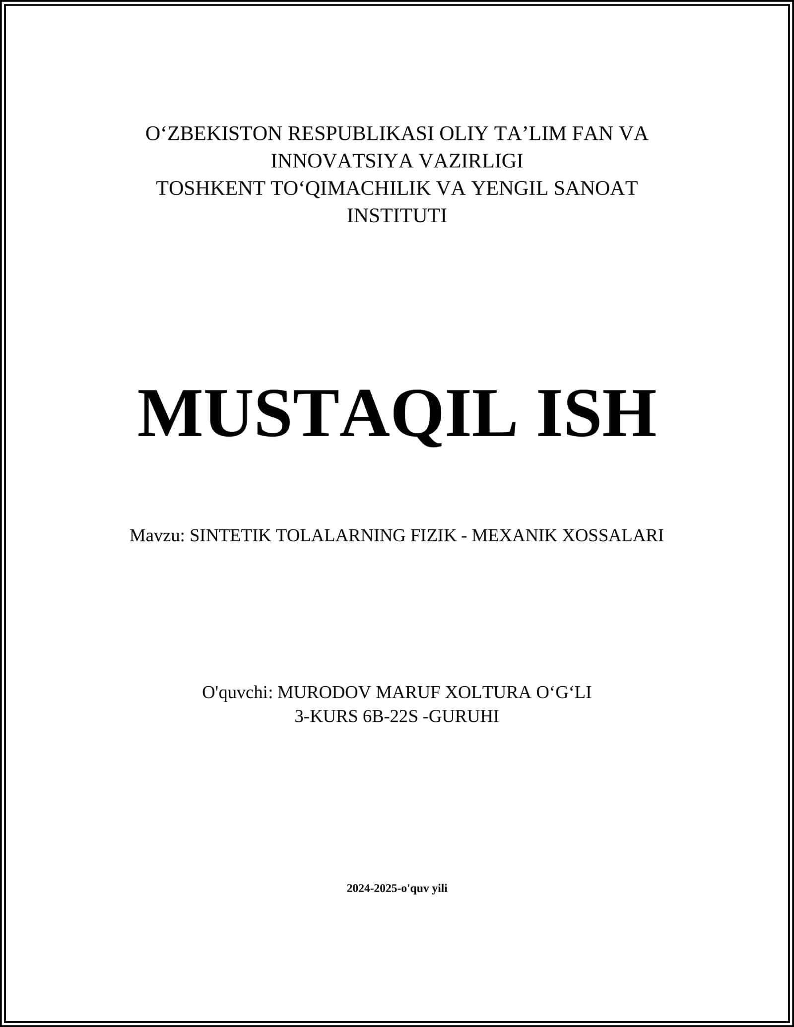 SINTETIK TOLALARNING FIZIK - MEXANIK XOSSALARI