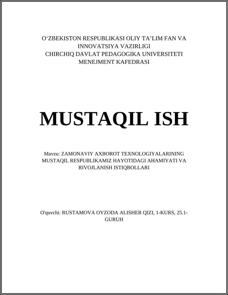 Zamonaviy axborot texnologiyalarining Mustaqil Respublikamiz hayotidagi ahamiyati va rivojlanish istiqbollari