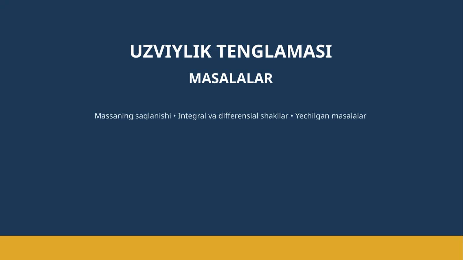 UZVIYLIK TENGLAMASI