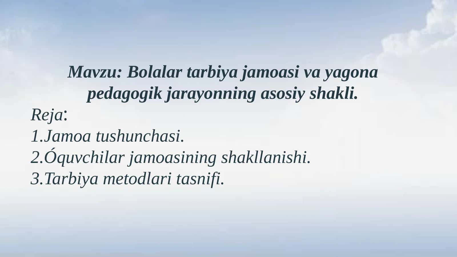 Bolalar tarbiya jamoasi va yagona pedagogik jarayonning asosiy shakli