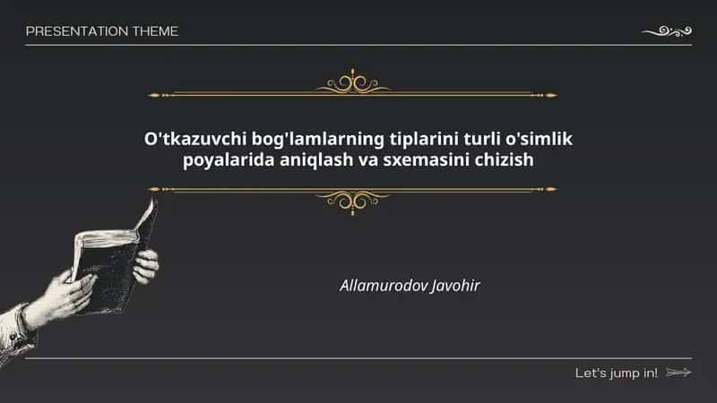O'tkazuvchi bog'lamlarning tiplarini turli o'simlik poyalarida aniqlash va sxemasini chizish