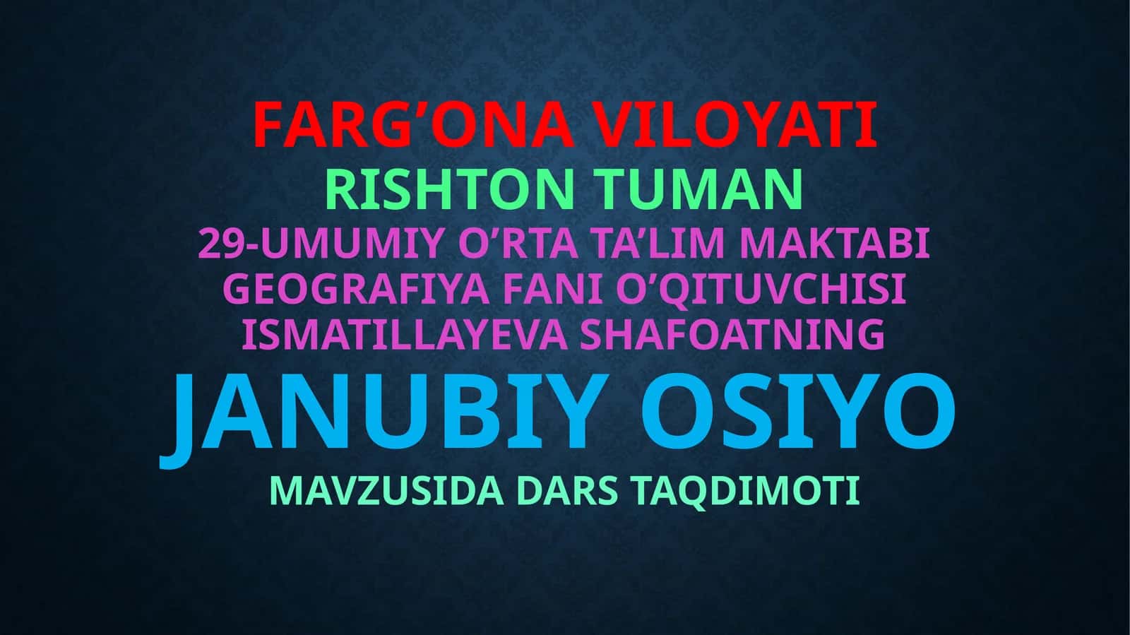 6-sinf Geografiya fanidan Janubiy Osiyo mavzuda dars taqdimoti