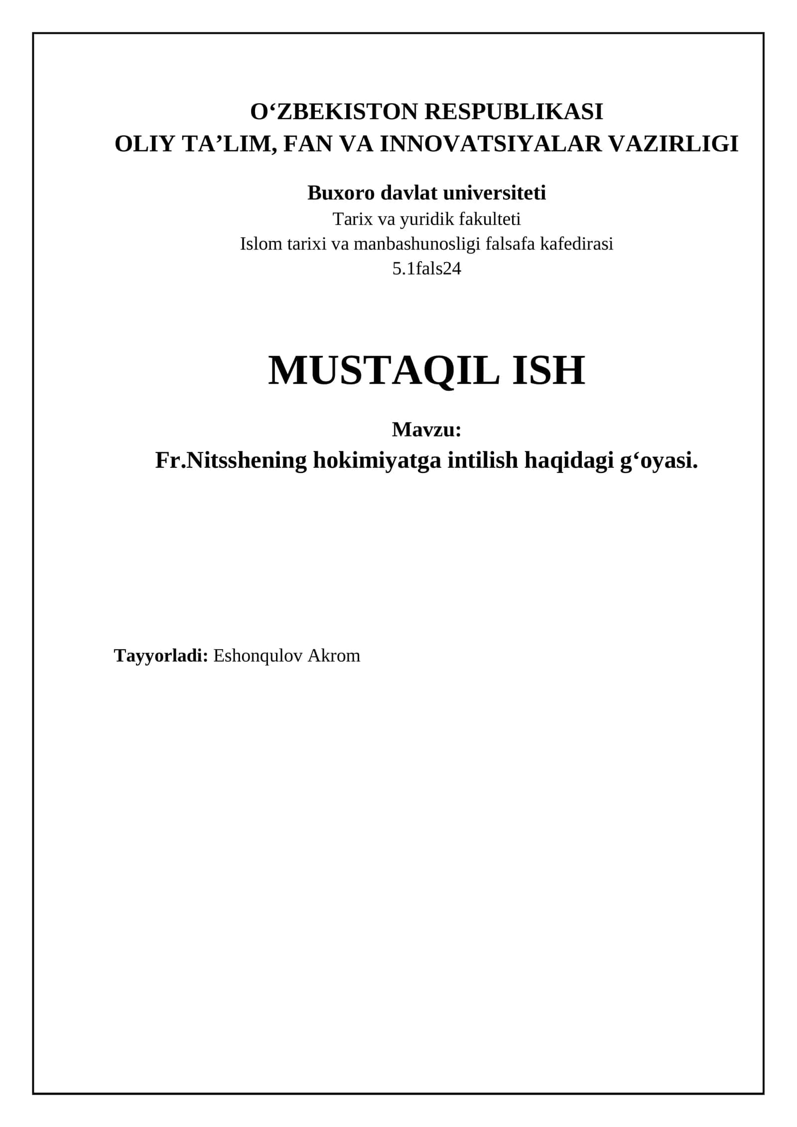 Fr.Nitsshening hokimiyatga intilish haqidagi g‘oyasi