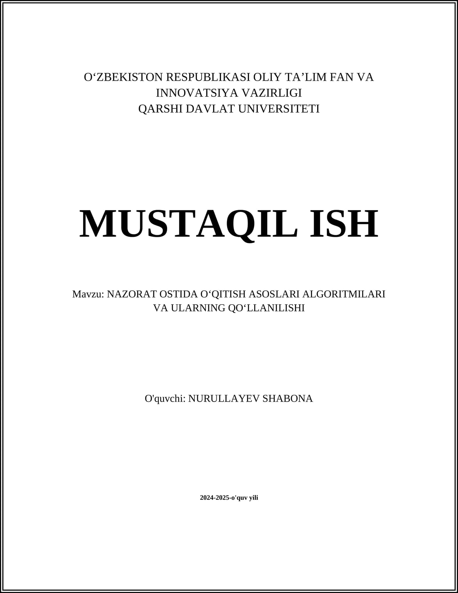 NAZORAT OSTIDA OʻQITISH ASOSLARI ALGORITMILARI VA ULARNING QOʻLLANILISHI