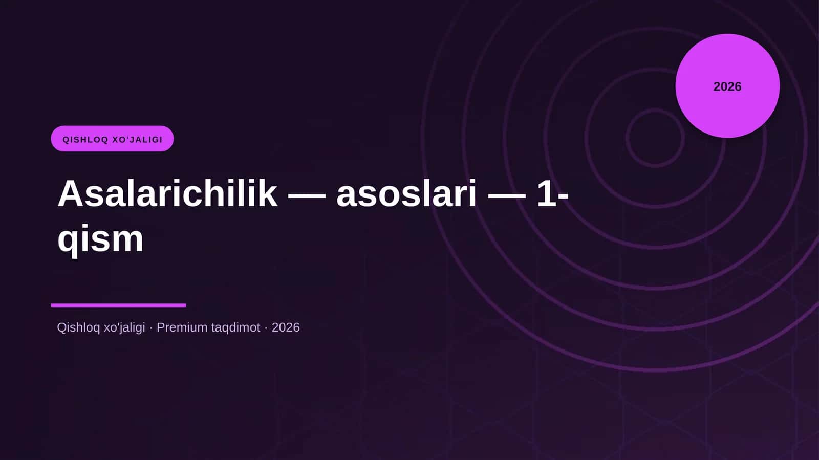Asalarichilik — asoslari — 1-qism