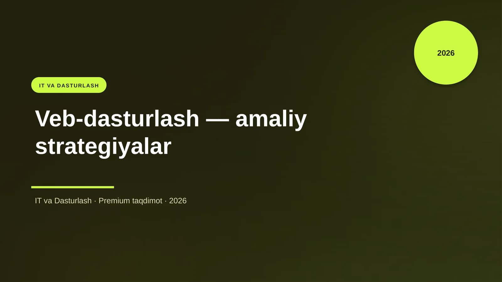 Veb-dasturlash — amaliy strategiyalar
