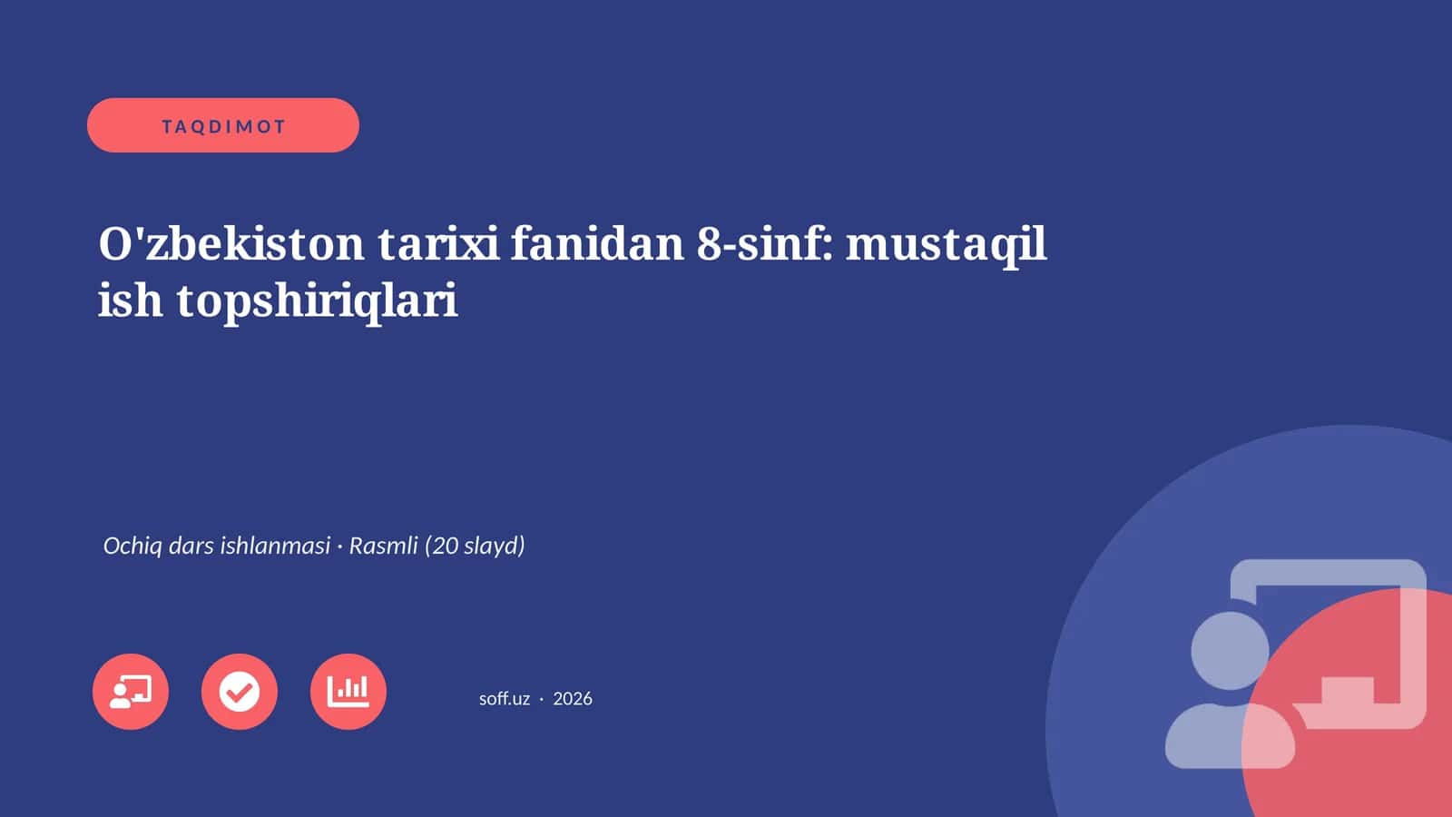 O'zbekiston tarixi fanidan 8-sinf: mustaqil ish topshiriqlari