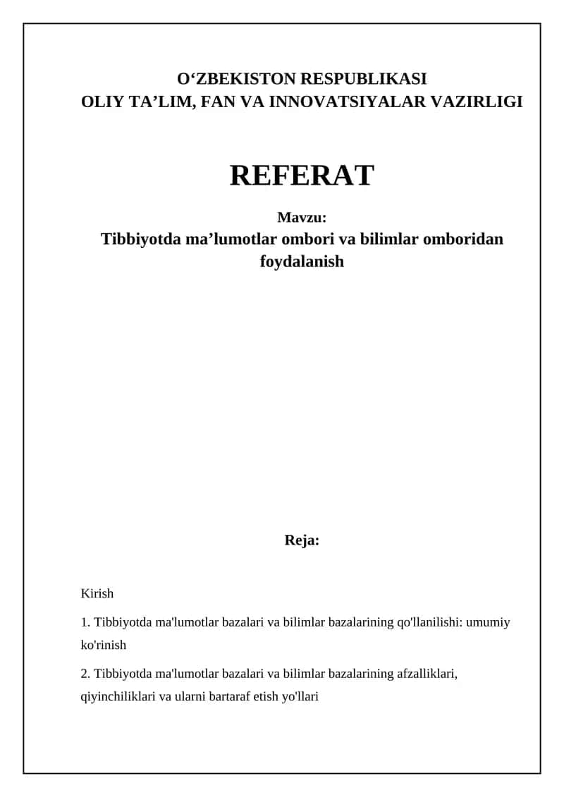 Tibbiyotda ma'lumotlar bazalari va bilimlar bazalaridan foydalanish