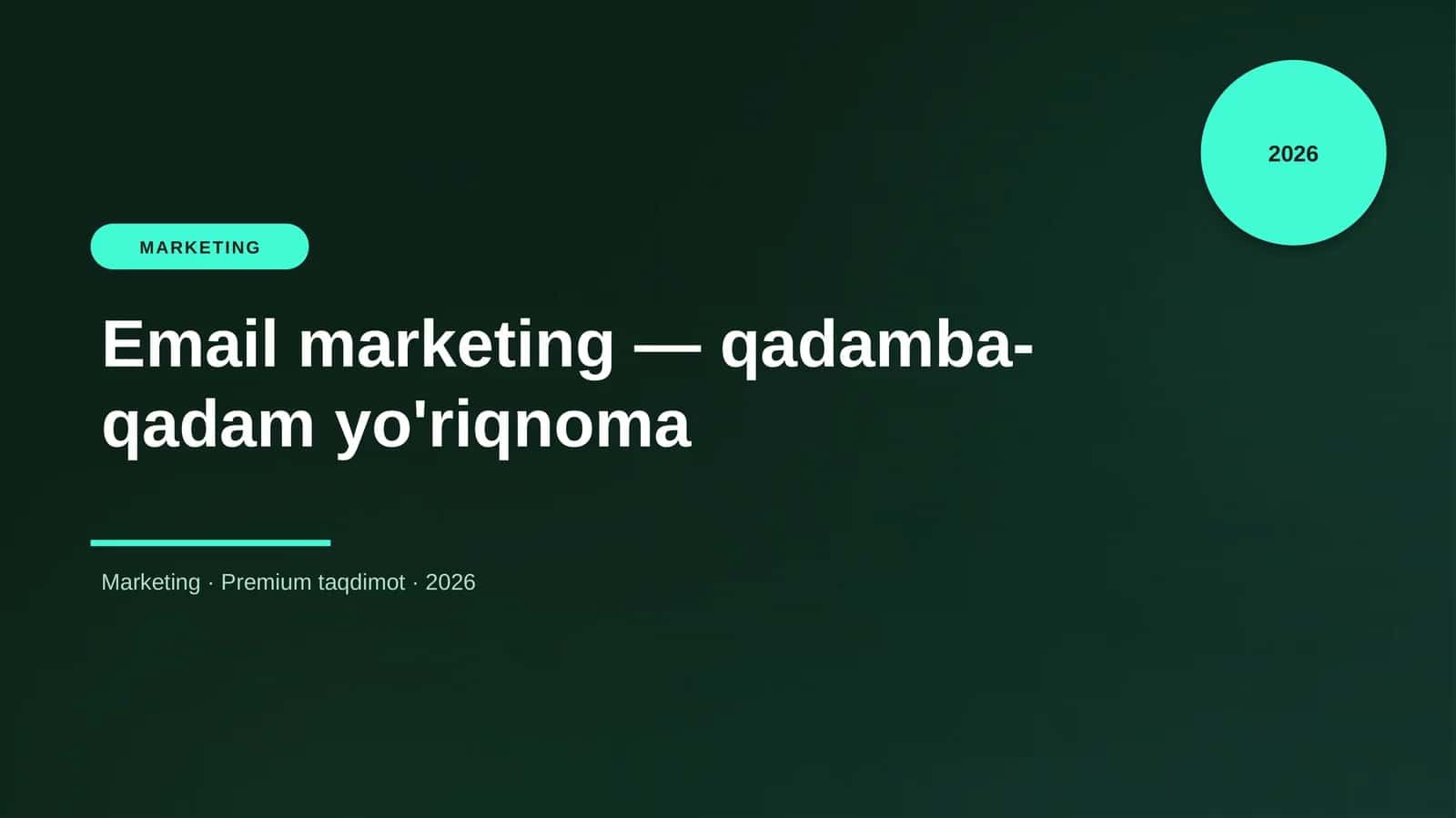 Email marketing — qadamba-qadam yo'riqnoma