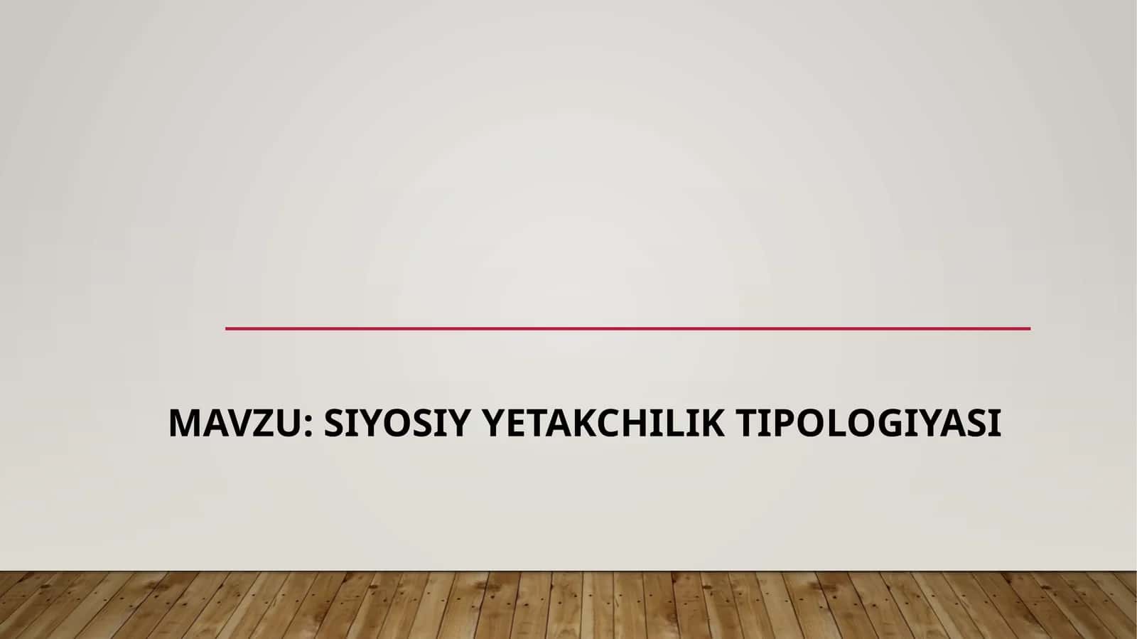 Siyosiy yetakchilik tipologiyasi