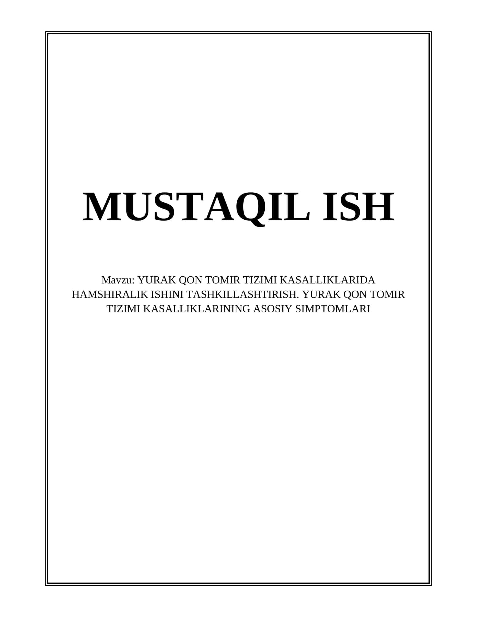 YURAK QON TOMIR TIZIMI KASALLIKLARIDA HAMSHIRALIK ISHINI TASHKILLASHTIRISH