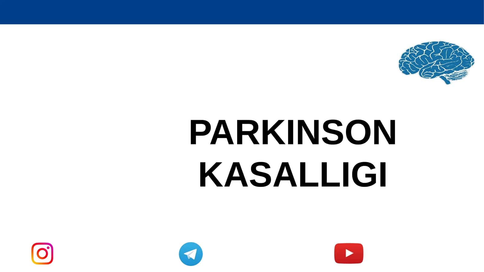 PARKINSON KASALLIGI