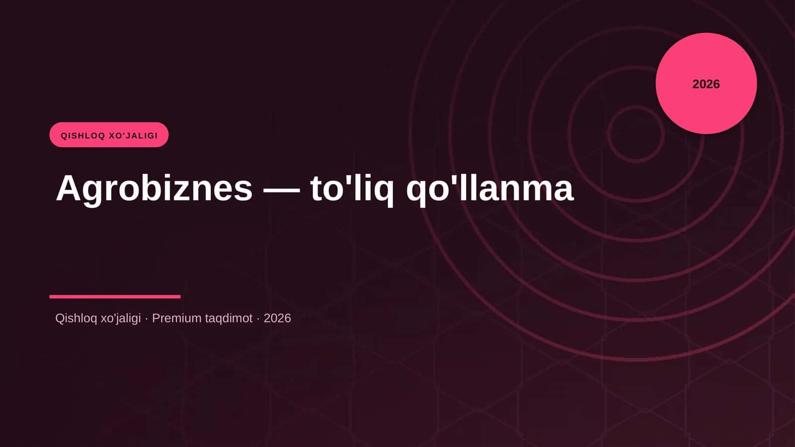 Agrobiznes — to'liq qo'llanma