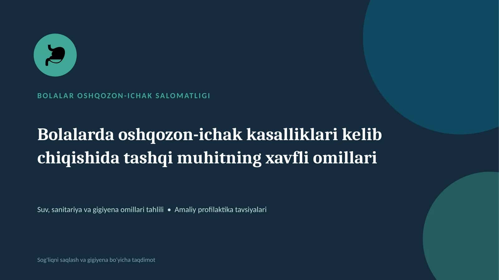 Bolalarda oshqozon-ichak kasalliklari kelib chiqishida tashqi muhitning xavfli omillari | 15 slayd