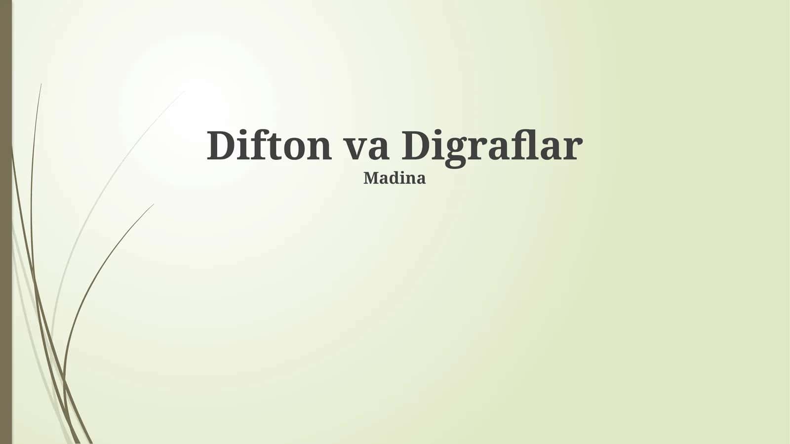 Difton va Digraflar