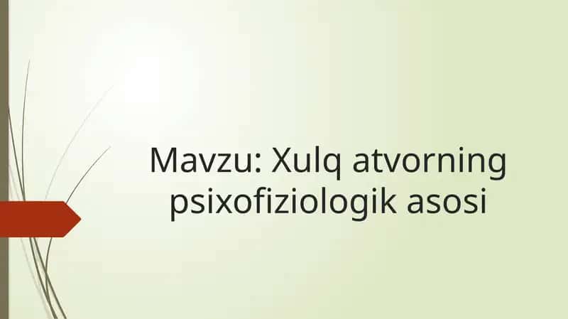 Xulq atvorning psixofiziologik asosi