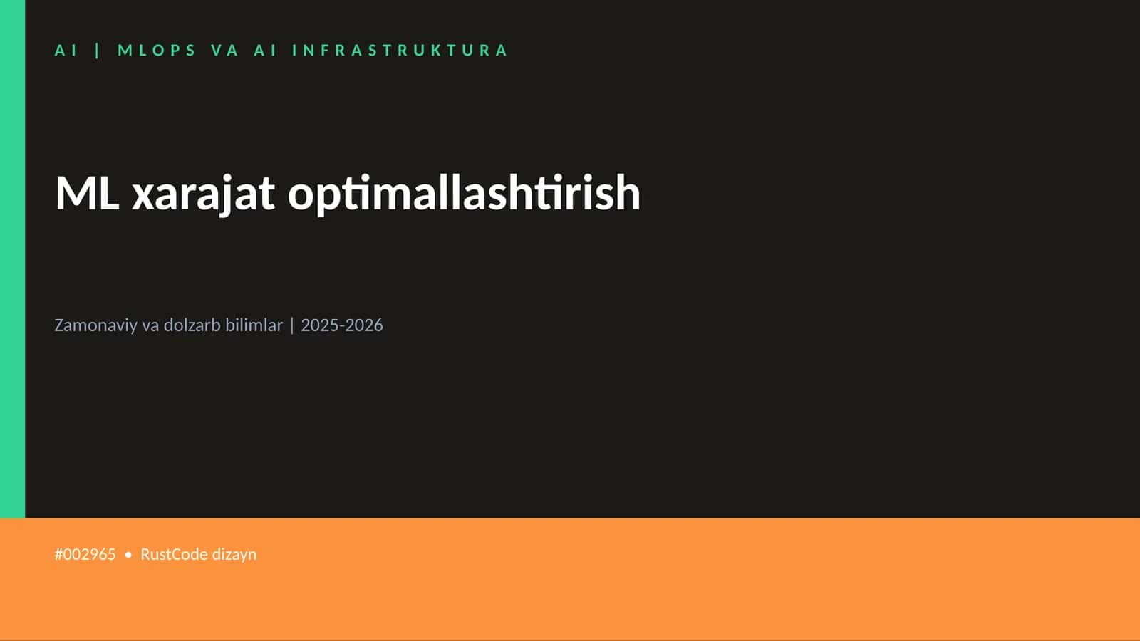 ML xarajat optimallashtirish