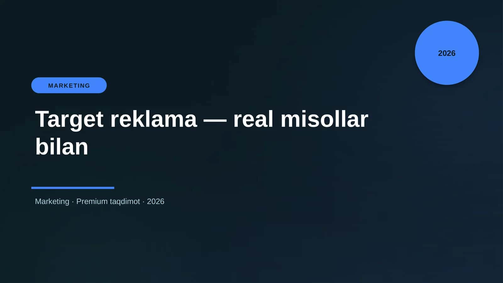 Target reklama — real misollar bilan