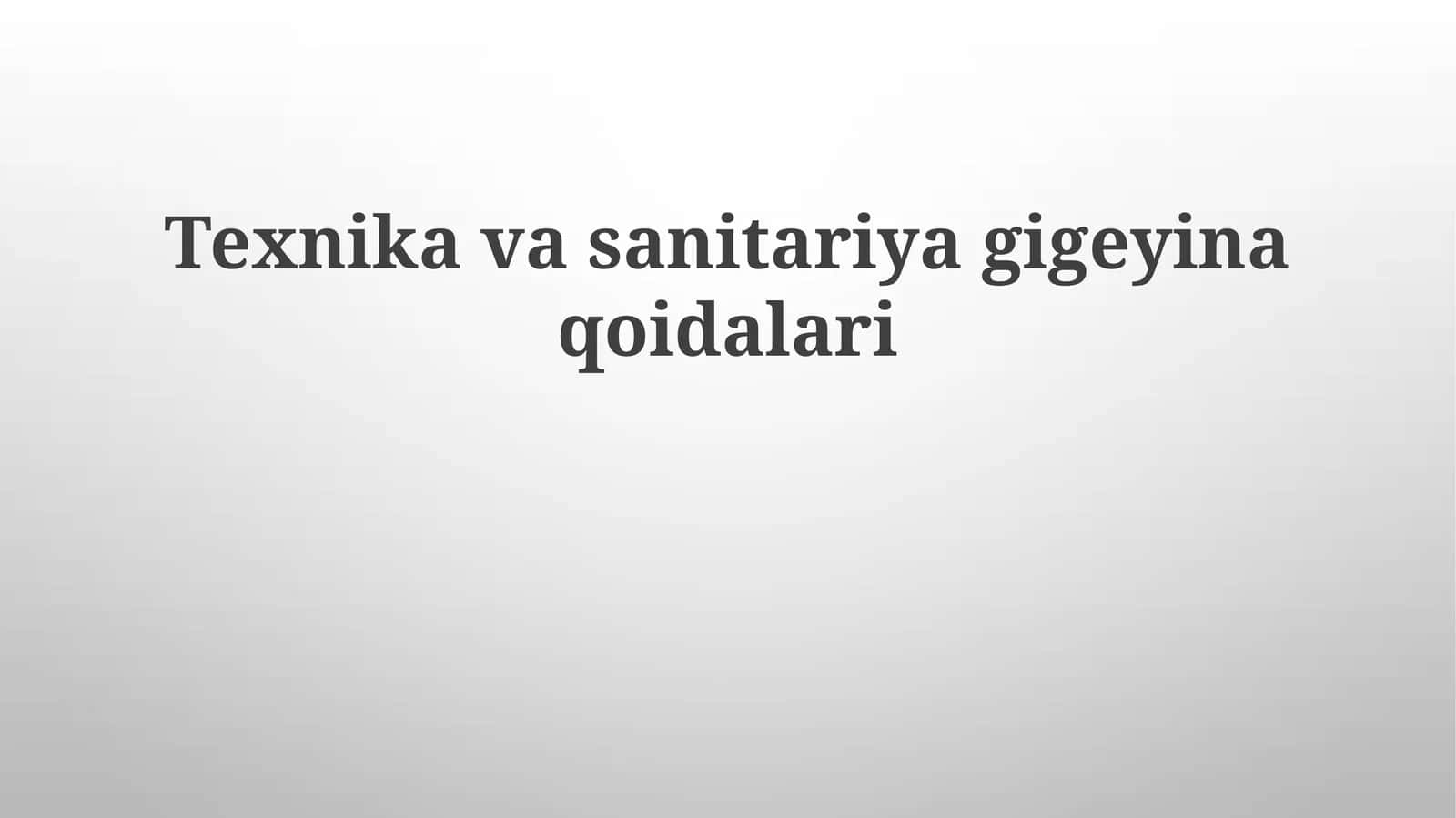 Texnikavasanitariyagigeyinaqoidalari